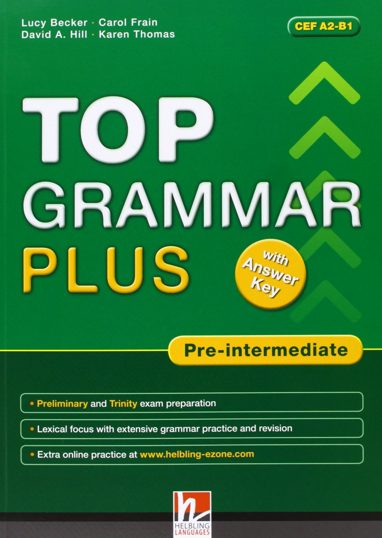 David A. Hill, Carol Frain Top Grammar Plus: Pre-Intermediate (with CD-ROM) 