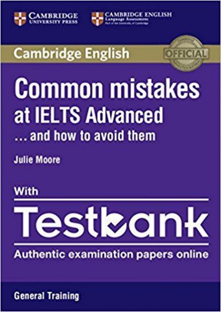 Cullen Common Mistakes at IELTS Advanced with IELTS General TrainingTestbank 