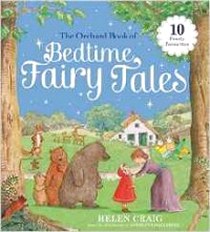 Craig, Helen Orchard Book of Bedtime Fairy Tales (HB) illustr. 