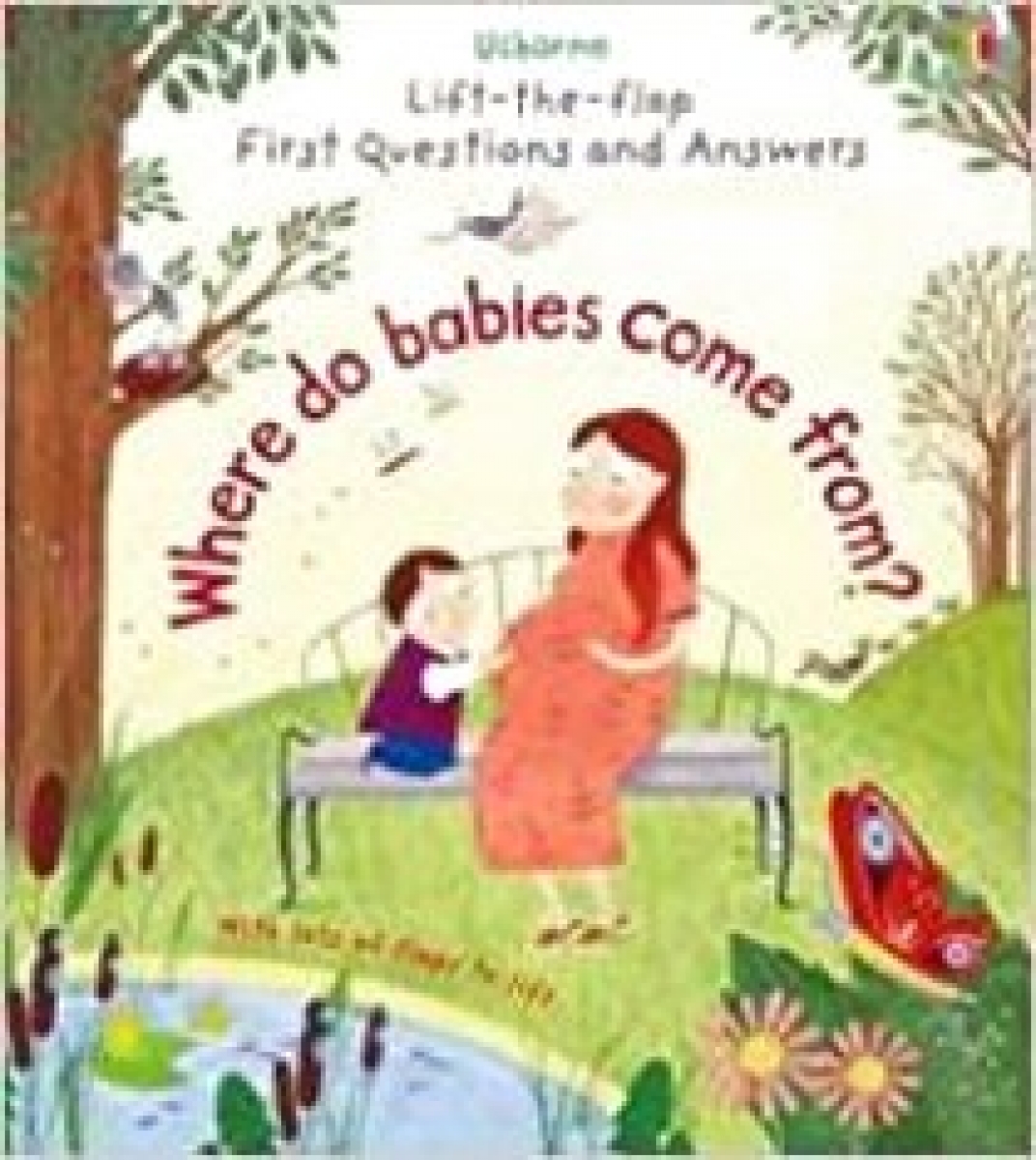 Daynes Katie LTF First Q and A Where do babies come from? 