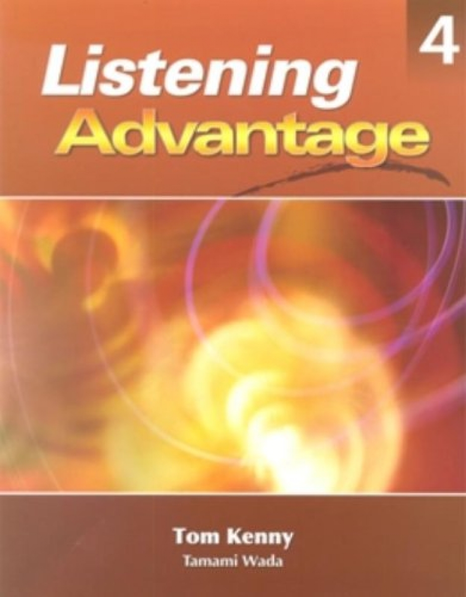 Wada T. Listening Advantage 4 Student's Book [with Audio CD(x1)] 