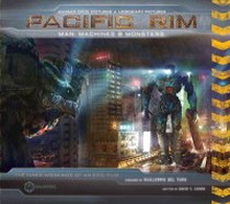 Pacific Rim: Man, Machines & Monsters 
