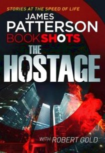 James, Patterson Hostage, the 