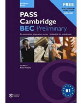 Pass Cambridge BEC Preliminary. Practice Test Book 