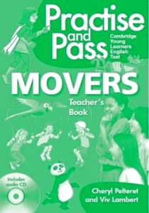 Viv Lambert Practise & Pass Mover Teachers Book (+ CD-ROM) 