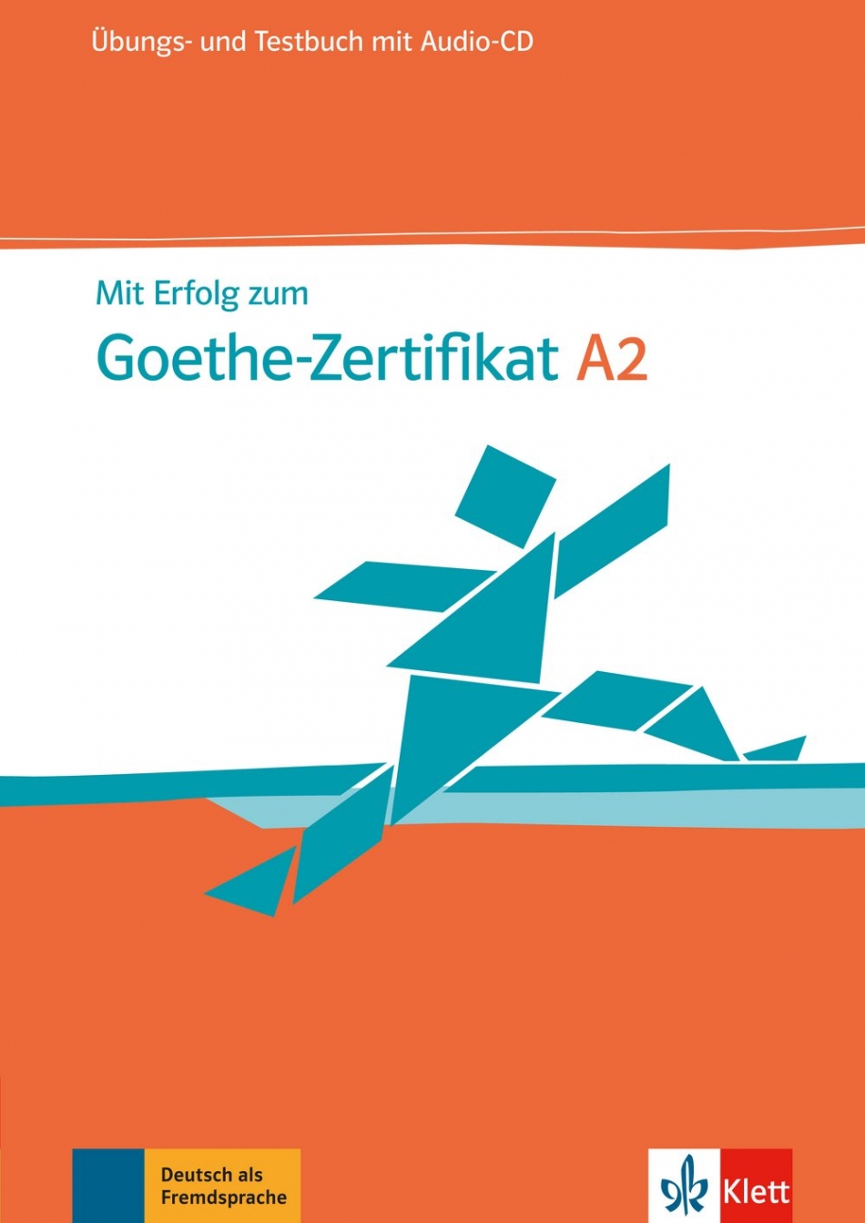 Mit Erfolg zum Goethe-Zertifikat A2 Uebb+ Testbuch.+CD 