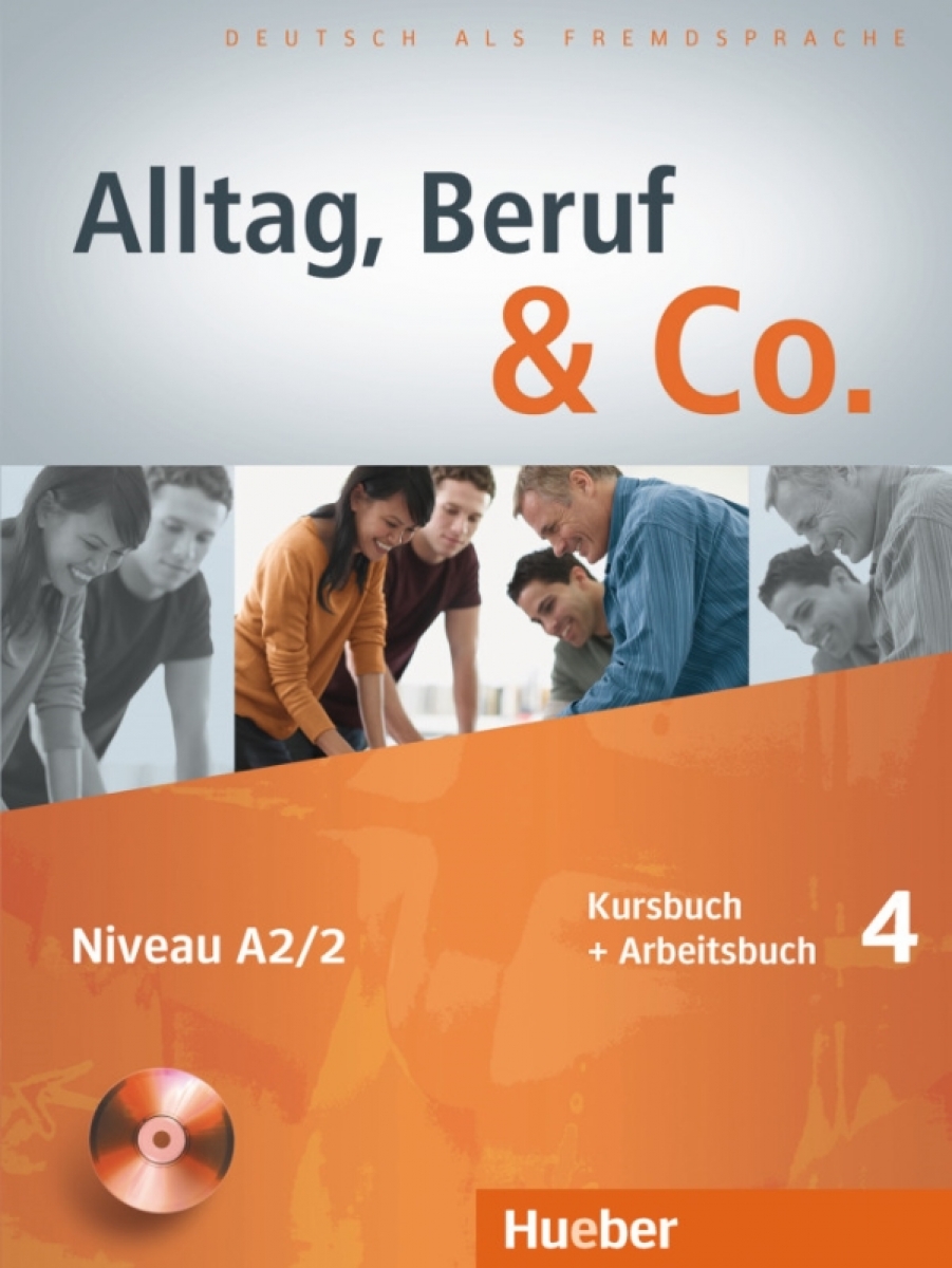 Norbert B. Alltag, Beruf & Co. 4. Kursbuch + Arbeitsbuch mit Audio-CD zum Arbeitsbuch: Deutsch als Fremdsprache 