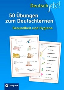 Peter, Claudia 50 Uebungen zum Deutschlernen: Gesundheit und Hygiene 