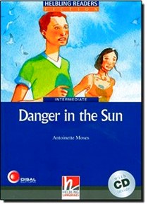Antoinette M. Danger in the Sun: Level 5 (+ CD) 