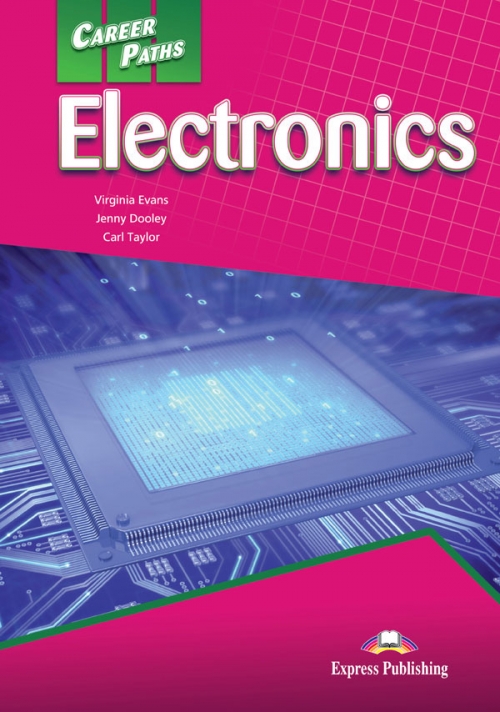 Virginia Evans, Jenny Dooley, Carl Taylor Career Paths: Electronics Student's Book 