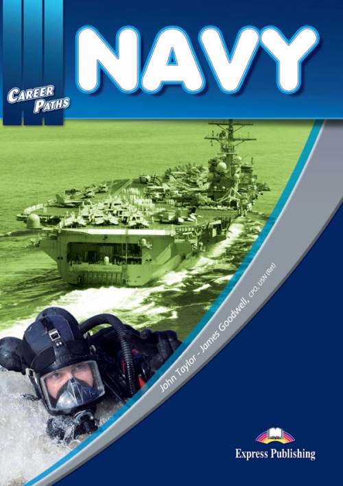 John Taylor, James Goodwell, CPO, USN (Ret) Career Paths: Navy. Student's Book.  