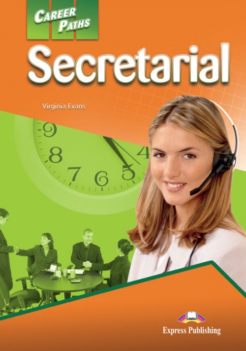 Virginia Evans Career Paths: Secretarial. Student's Book.  