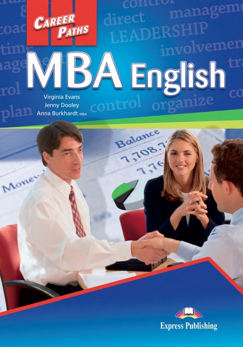 Virginia Evans, Jenny Dooley, MBA, Anna Burkhardt Career Paths: MBA English (Esp). Student's Book.  