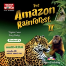 Virginia Evans, Jenny Dooley The Amazon Rainforest 2. Student's multi-ROM (Audio CD / DVD Video PAL).  CD/ DVD . ( ) 