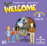 Elizabeth Gray.Virginia Evans. Welcome 3. Class Audio CD. (1 CD mp3). Beginner.  CD     