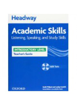 Philpot S Headway Academic Skills: Introductory: Listening, Speaking, and Study Skills Teacher's Guide with Tests 