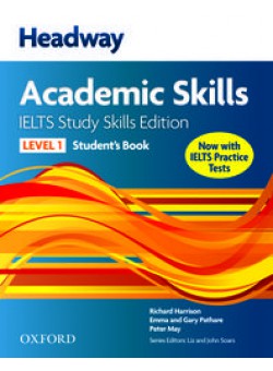 Peter May Headway Academic Skills IELTS Study Skills Edition: Student's Book with Online Practice 