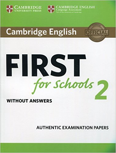 Cambridge English First for Schools 2. Student's Book Without Answers 
