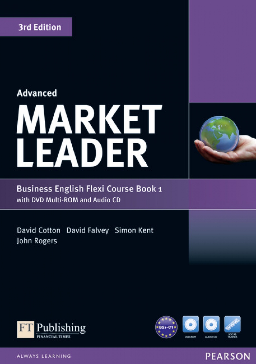 Falvey D., Kent S., Rogers John, Cotton David Market Leader 3rd Edition Advanced Flexi Course Book 1 +DVD+CD 
