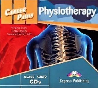 Virginia Evans, Jenny Dooley, Susanne Hartley MPT Career Paths: Physiotherapy (esp). Audio cds (set of 2).  CD (2 .) 