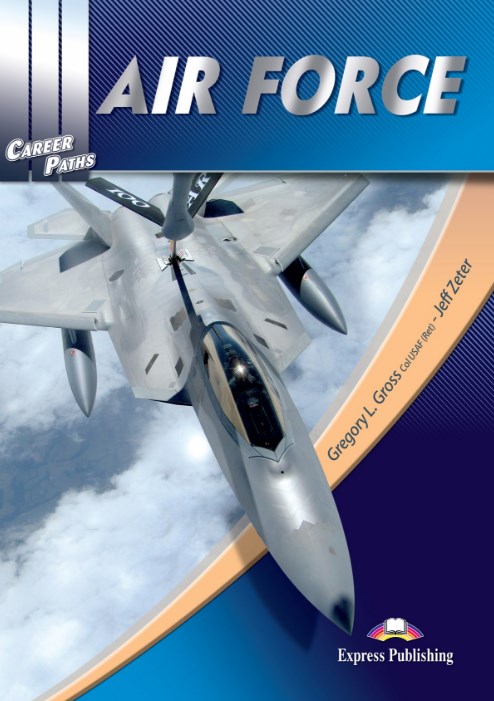Jeff Zeter, Gregoey L. Gross Col USAF (Ret) Career Paths: Air Force (esp). Teacher's Guide.    