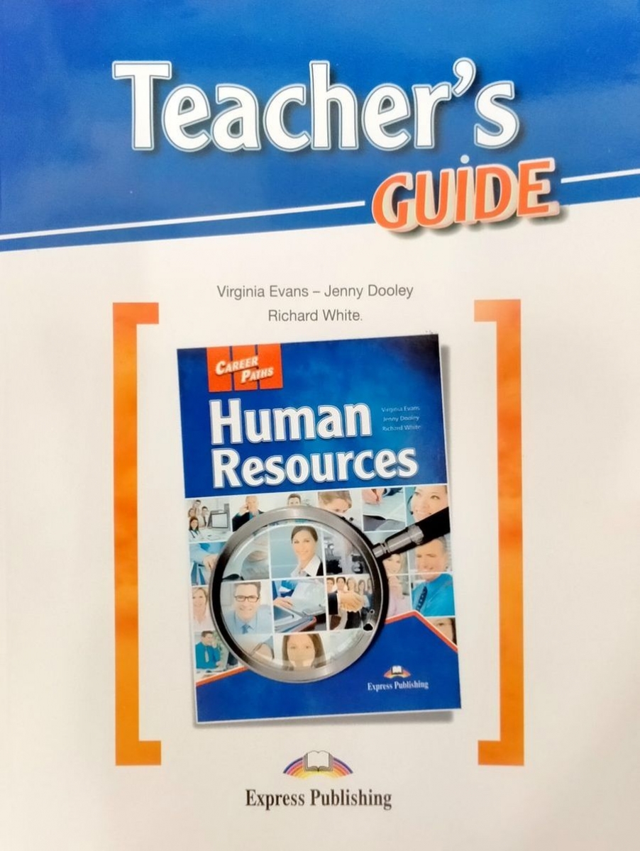 Virginia Evans, Jenny Dooley, Richard White Career Paths: Human resources. Teacher's Guide.    
