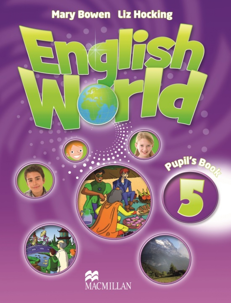 Liz Hocking and Mary Bowen English World 5 Pupils Book 