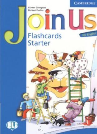 Gunter Gerngross and Herbert Puchta Join Us for English Starter Flashcards (pack of 64) 