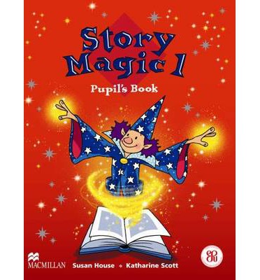 House S et el Story Magic 1 Pupil's Book 