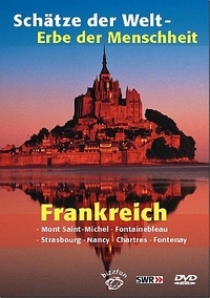 Schätze der Welt - Erbe der Menschheit. Frankreich. DVD 