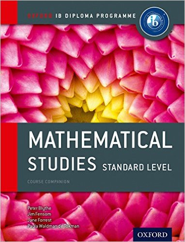 IB Mathematical Studies Standard Level Course Book: Oxford IB Diploma Program 