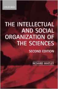 The Intellectual and Social Organization of the Sciences 