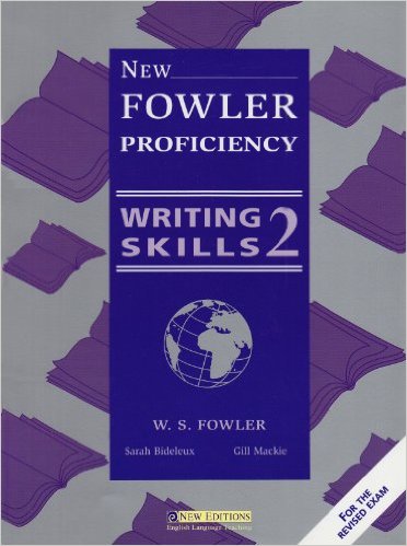 New Fowler Proficiency Writing Skills 2 
