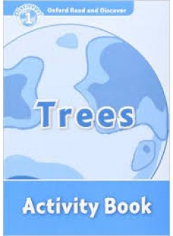 Oxford Read and Discover: Level 1: Trees Activity Book 