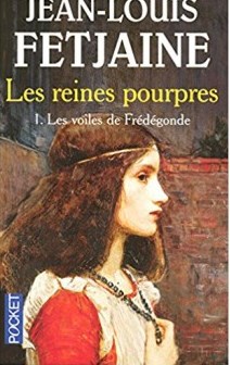 Jean-Louis Fetjaine Les reines pourpres 