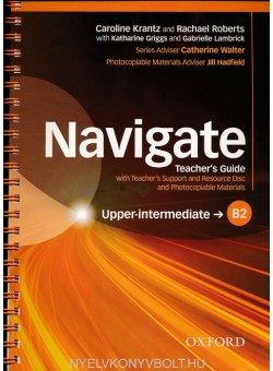 Navigate: B2 Upper-intermediate: Teacher's Guide 