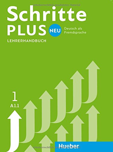 Schritte plus Neu 1. Deutsch als Zweitsprache. Lehrerhandbuch 