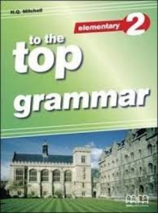 Mitchell H. Q. Top Grammar 2 (Elementary) Students Book 