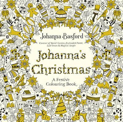 Johanna B. Johanna's Christmas: A Festive Colouring Book 