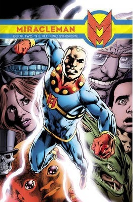 The O.W. Miracleman Book 2 