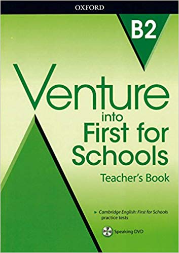 Jenny Quintana, Michael Duckworth, Kathy Gude Venture into First for Schools. B2. Teacher's Book with Speaking DVD 