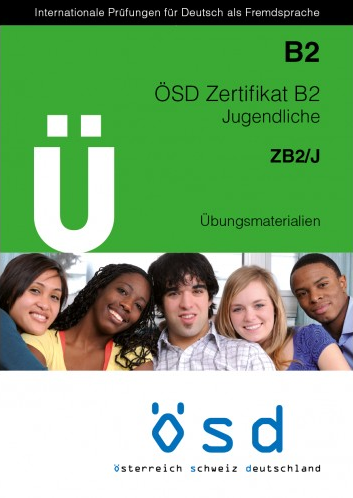 OSD Zertifikat B2 Uebungsmaterialien Jugendliche 