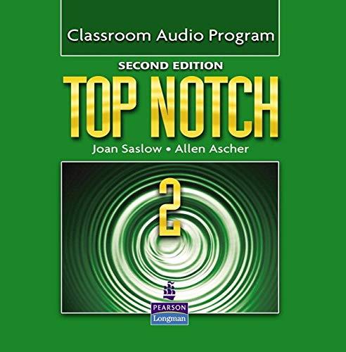 Joan M. Saslow Top Notch 2 Classroom Audio Program 