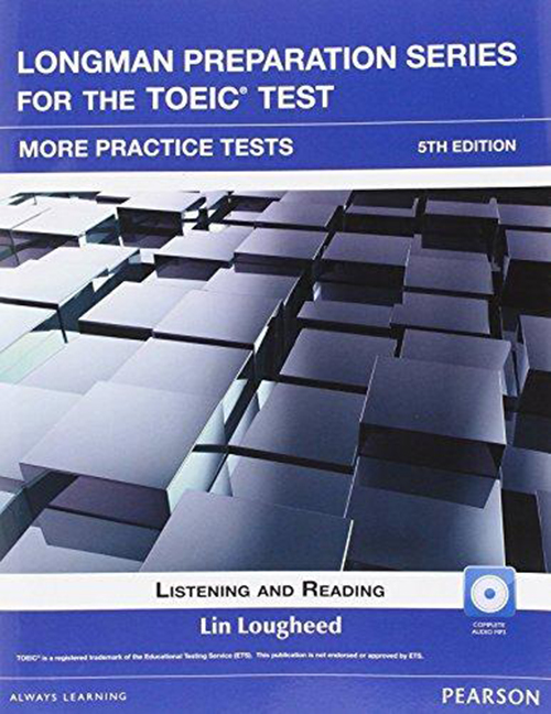 Lin Lougheed Longman Preparation Series for the TOEIC Test. Student's Book & MyLab (+ CD-ROM) 
