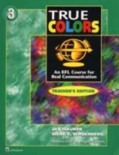 Jay Maurer True Colors 3. Teacher's Edition 