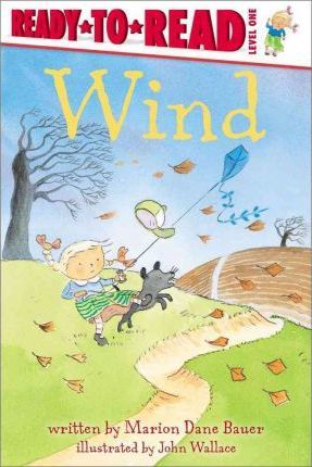 Marion Dane Bauer Wind (Ready to Read level 1) 