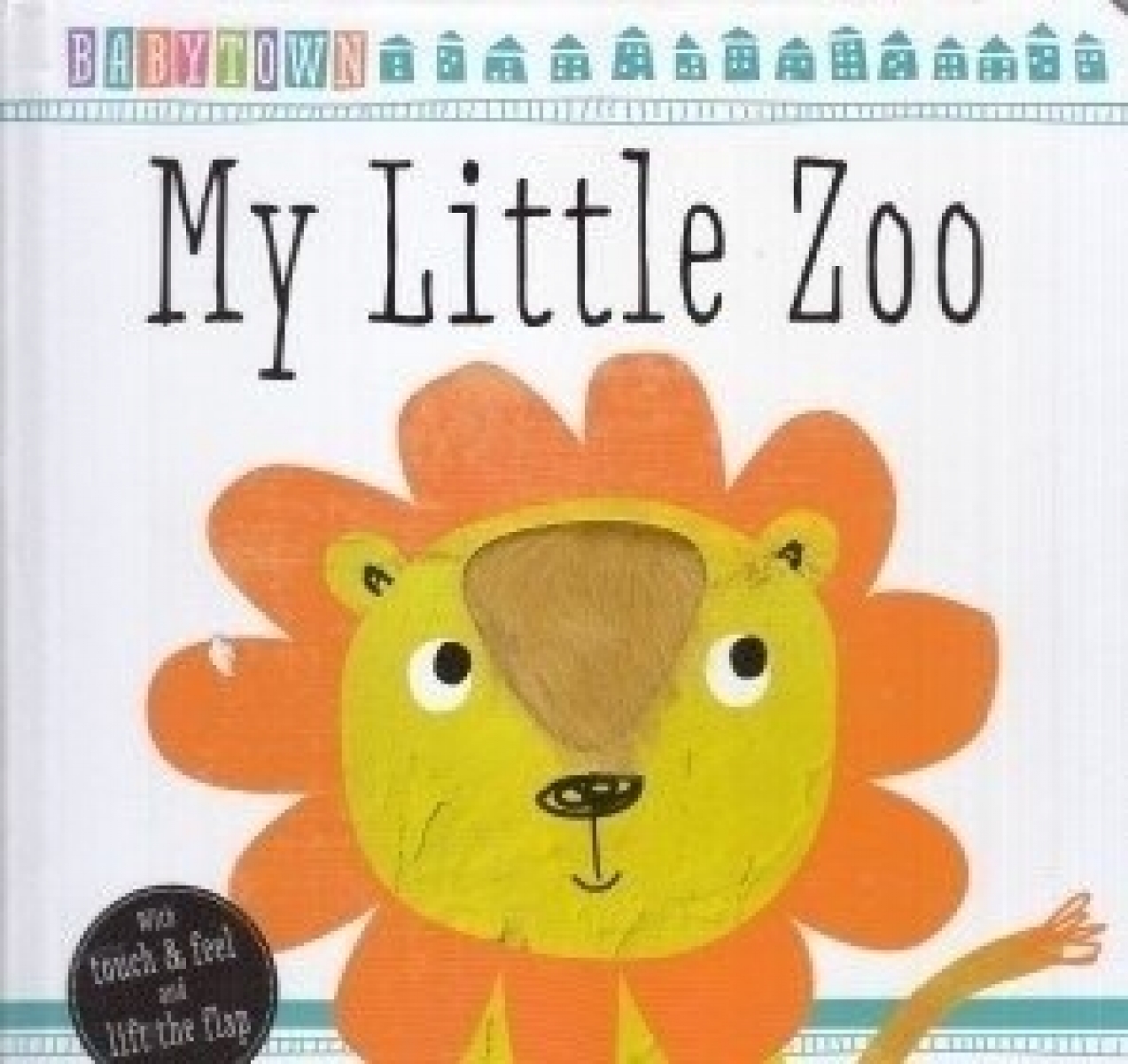 Touch and Feel My Little Zoo (board bk) 