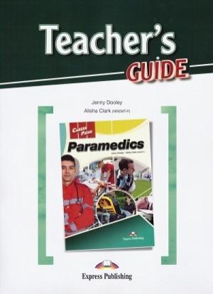 Jenny Dooley, Alisha Clark (NREMT-P) Career Paths: Paramedics (esp). Teacher's Guide.    