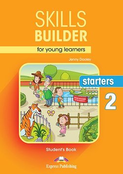Jenny Dooley Skills Builder for young learners, STARTERS 2 Student's book. 
