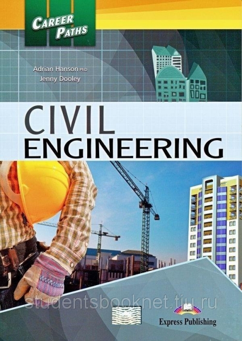 Jenny Dooley, Adrian Hanson Career Paths: Civil Engineering (Esp) Student's Book.  